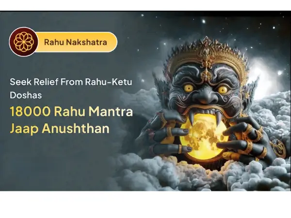 18000 Rahu Mool Mantra Jaap & Dashans Havan
